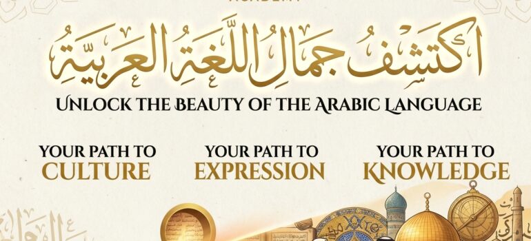 Unlock the Beauty of the Arabic Language: Your Path to Culture, Expression, and Knowledge